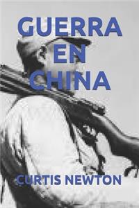 Guerra En China