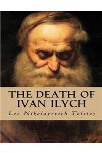 The Death of Ivan Ilych (Annotated)