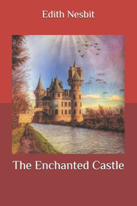 The Enchanted Castle