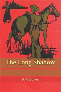 The Long Shadow