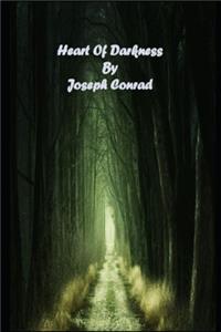 Heart of Darkness By Joseph Conrad (Annotated) Version