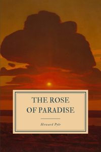 The Rose of Paradise