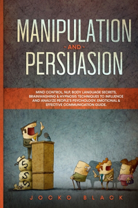 Manipulation and Persuasion