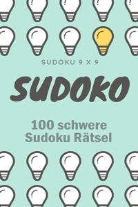 SUDOKU 9 x 9 SUDOKU 100 schwere Soduko Rätsel