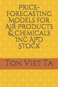Price-Forecasting Models for Air Products & Chemicals Inc APD Stock