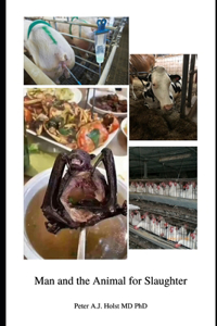 Man and the Animal for Slaughter