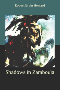 Shadows in Zamboula