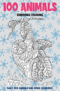 Zendoodle Coloring Baby Zoo Animals and other Creatures - 100 Animals