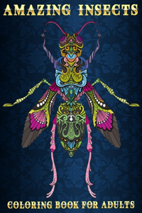 Amazing Insects