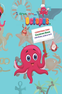 I am an Octopus