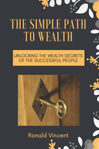 The Simple Path to Wealth