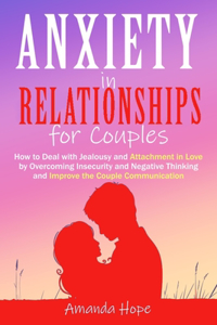 Anxiety in Relationships for Couples