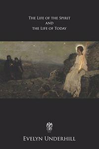 Life of the Spirit and Life of To-day