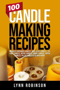 100 Candle Making Recipes