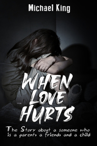 When Love Hurts