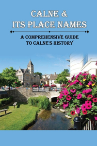 Calne & Its Place Names
