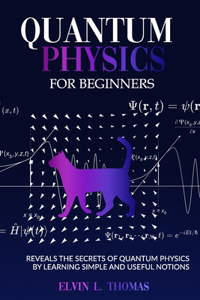 Quantum Physics for Beginners