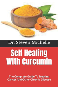 Self Healing With Curcumin