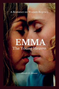 EMMA the Young Heiress