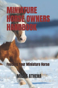 Miniature Horse Owners Handbook