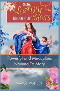 Our Lady Undoer of Knots