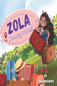 Zola immigrates.!