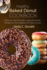 Healthy Baked Donut Cookbook