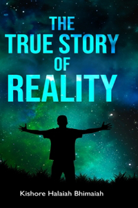 True Story of Reality
