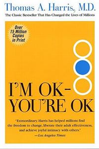 I'm Ok--You're Ok