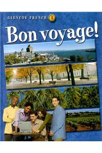 Glencoe French 3 Bon Voyage!