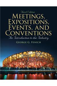 Meetings, Expositions, Events, and Conventions: An Introduction to the Industry