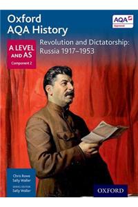 Oxford AQA History for A Level: Revolution and Dictatorship: Russia 1917-1953