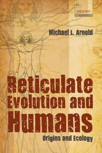 Reticulate Evolution and Humans