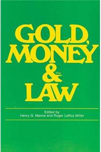 Gold Money & the Law