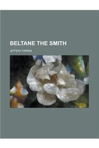 Beltane the Smith