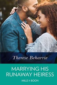 Marrying His Runaway Heiress