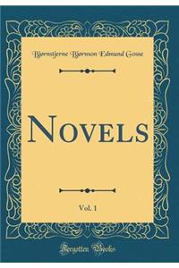Novels, Vol. 1 (Classic Reprint)