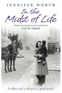 In the Midst of Life