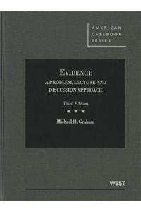 Graham's Evidence: A Problem, Lecture and Discussion Approach, 3D