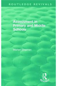 Assessment in Primary and Middle Schools