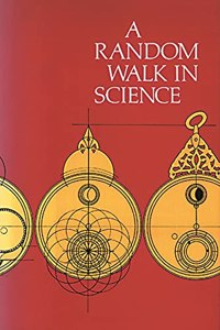 A RANDOM WALK IN SCIENCE
