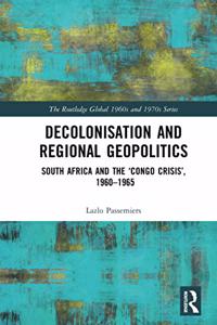 Decolonisation and Regional Geopolitics