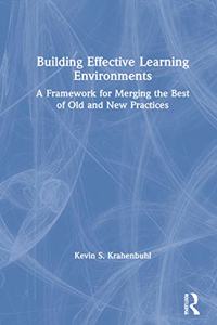 Building Effective Learning Environments