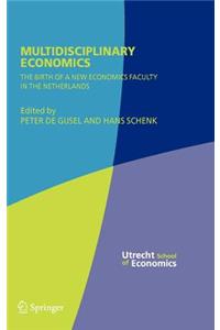 Multidisciplinary Economics