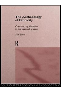 The Archaeology of Ethnicity