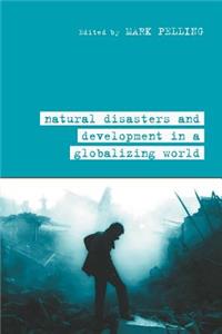 Natural Disaster and Development in a Globalizing World