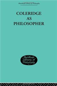 Coleridge as Philosopher