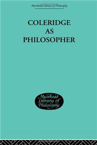Coleridge as Philosopher