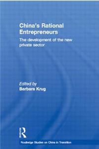 China's Rational Entrepreneurs