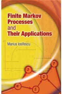 Finite Markov Processes and Their Applications